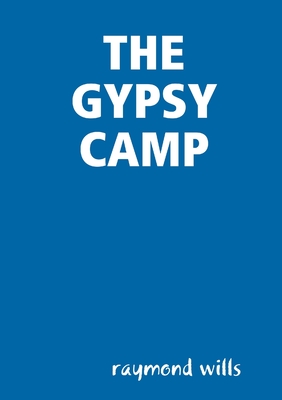The Gypsy Camp