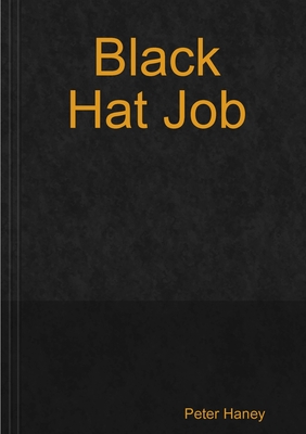 Black Hat Job