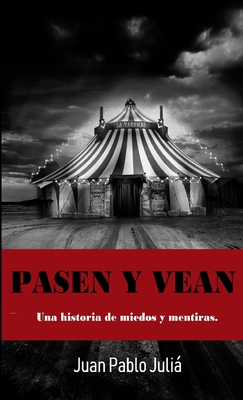 Pasen y vean