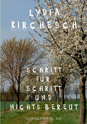 Schritt für Schritt und nichts bereut