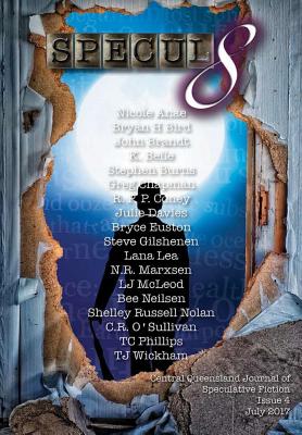 Specul8: Central Queensland Journal of Speculative Fiction - Issue 4 July 2017