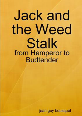 Jack and the Weed Stalk