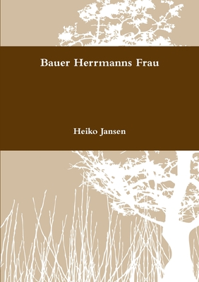 Bauer Herrmanns Frau