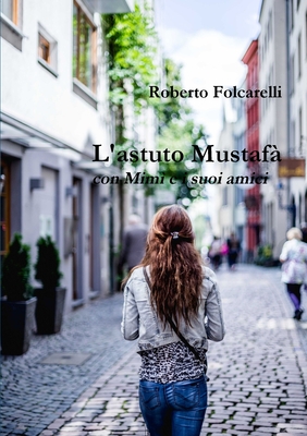 L'astuto Mustafà