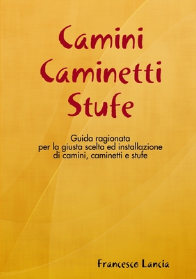 Camini Caminetti Stufe
