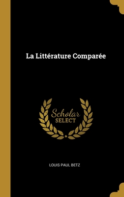 La Littérature Comparée