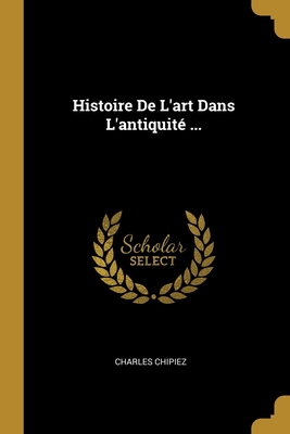 Histoire De L'art Dans L'antiquité ...