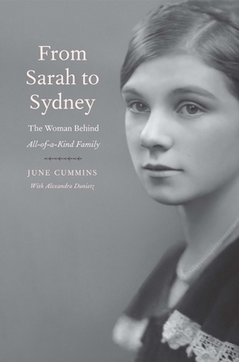 From Sarah to Sydney: The Woman Behind All-Of-A-Kind Family