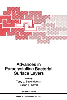Advances in Bacterial Paracrystalline Surface Layers