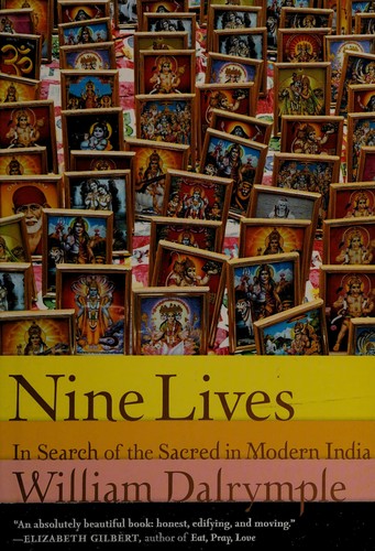 Nine Lives: In Search of the Sacred in Modern India
