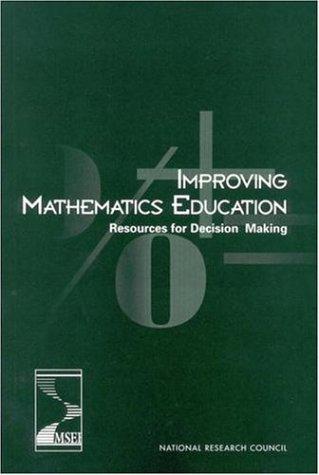 Improving Mathematics Education: Resources for Decision Making