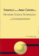 Strategy for an Army Center for Network Science, Technology, and Experimentation