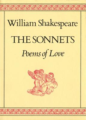 The Sonnets: Poems of Love