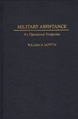 Military Assistance: An Operational Perspective