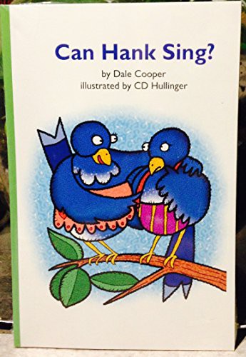Reading 2007 Leveled Reader 6-Pack Grade 1 Unit 3 Lesson 2 Below-Level Can Hank Sing?
