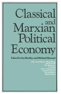 Classical and Marxian Political Economy: Essays in Honour of Ronald L. Meek