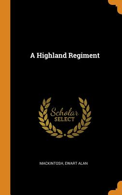 A Highland Regiment