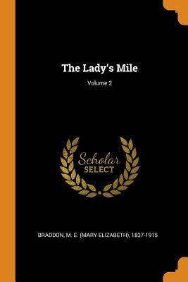 The Lady's Mile; Volume 2