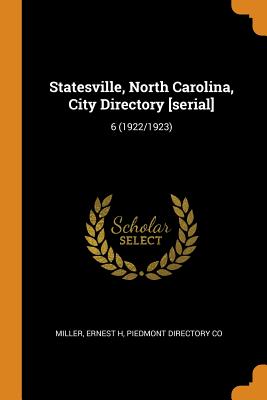 Statesville, North Carolina, City Directory [serial]: 6 (1922/1923)