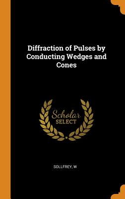 Diffraction of Pulses by Conducting Wedges and Cones