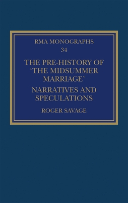 The Pre-history of 'The Midsummer Marriage': Narratives and Speculations
