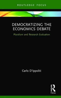 Democratizing the Economics Debate: Pluralism and Research Evaluation