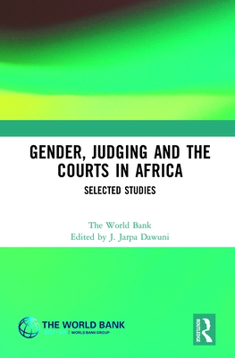 Gender, Judging and the Courts in Africa: Selected Studies