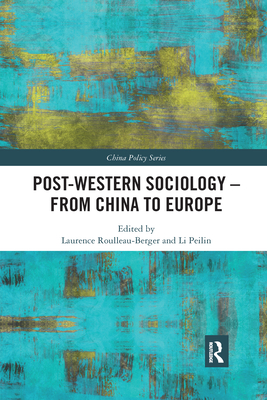 Post-Western Sociology - From China to Europe