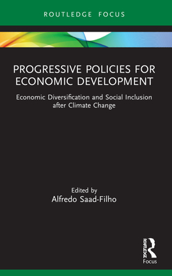 Progressive Policies for Economic Development: Economic Diversification and Social Inclusion After Climate Change