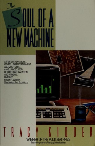 SOUL OF A NEW MACHINE