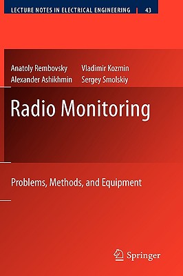 Radio Monitoring: Problems, Methods, and Equipment