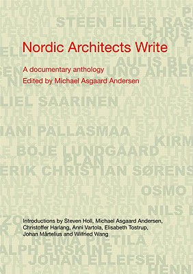 Nordic Architects Write: A Documentary Anthology