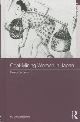 Coal-Mining Women in Japan: Heavy Burdens
