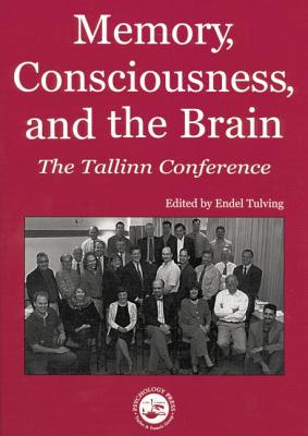 Memory, Consciousness and the Brain: The Tallinn Conference