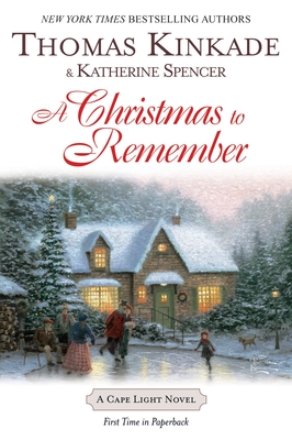 A Christmas To Remember: A Christmas To Remember: A Cape Light Novel