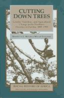 Cutting Down Trees: Gender, Nutrition, and Agricultural Change in the Northern Province of Zambia, 1 890-1990