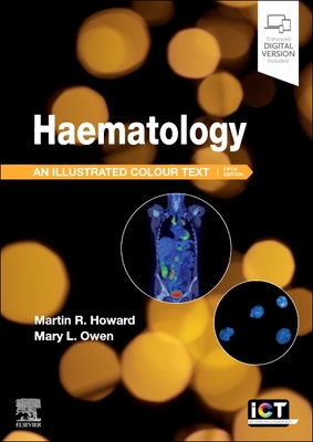 Haematology: An Illustrated Colour Text