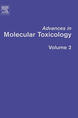 Advances in Molecular Toxicology: Volume 2