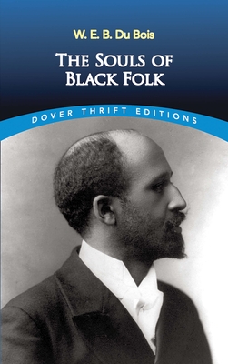 The Souls of Black Folk (Dover Thrift Editions)