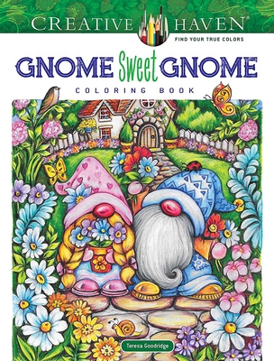 Creative Haven Gnome Sweet Gnome Coloring Book