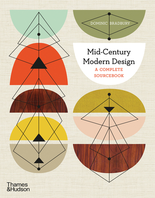 Mid-Century Modern: A Complete Sourcebook: A Complete Sourcebook