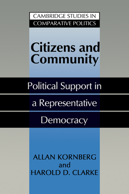 Citizens and Community: Political Support in a Representative Democracy