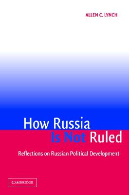 How Russia is Not Ruled