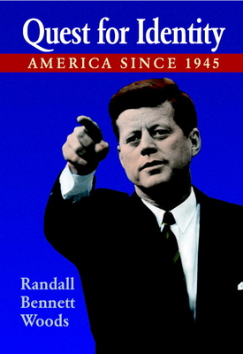Quest for Identity: America Since 1945