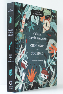 Cien Años de Soledad (50 Aniversario): Illustrated Fiftieth Anniversary Edition of One Hundred Years of Solitude