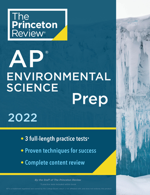 Princeton Review AP Environmental Science Prep, 2022: Practice Tests + Complete Content Review + Strategies & Techniques