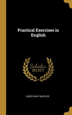 Practical Exercises in English