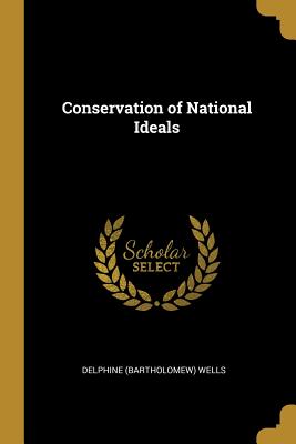 Conservation of National Ideals