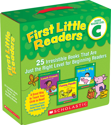 First Little Readers: Guided Reading Level C (Parent Pack): 25 Irresistible Books That Are Just the Right Level for Beginning Readers