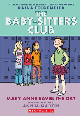 Mary Anne Saves the Day: A Graphic Novel (the Baby-Sitters Club #3) (Revised Edition): Full-Color Editionvolume 3